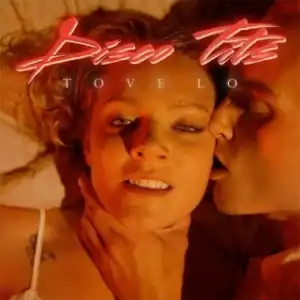 Instrumental: Tove Lo - Disco Tits (Produced By The Struts)